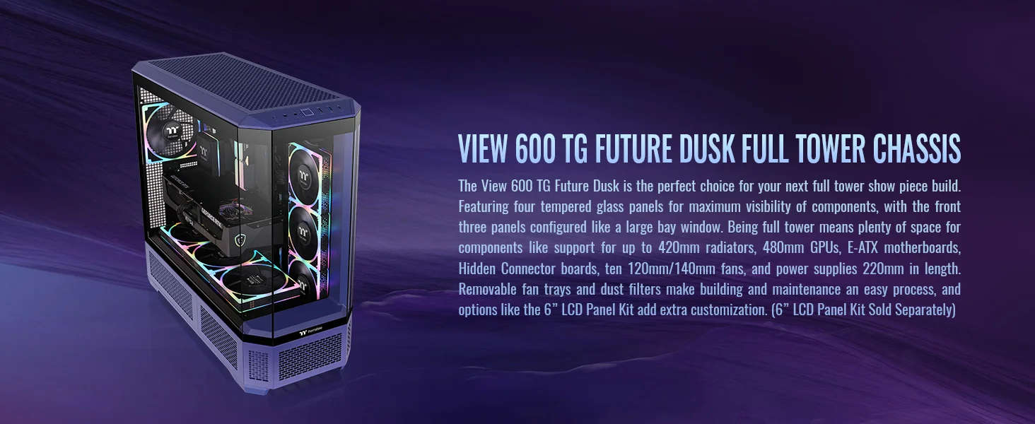 Thermaltake View 600 TG Full Tower PC Case with 420mm Radiator Support & 6.0" LCD Panel Kit - Future Dusk - Image 10