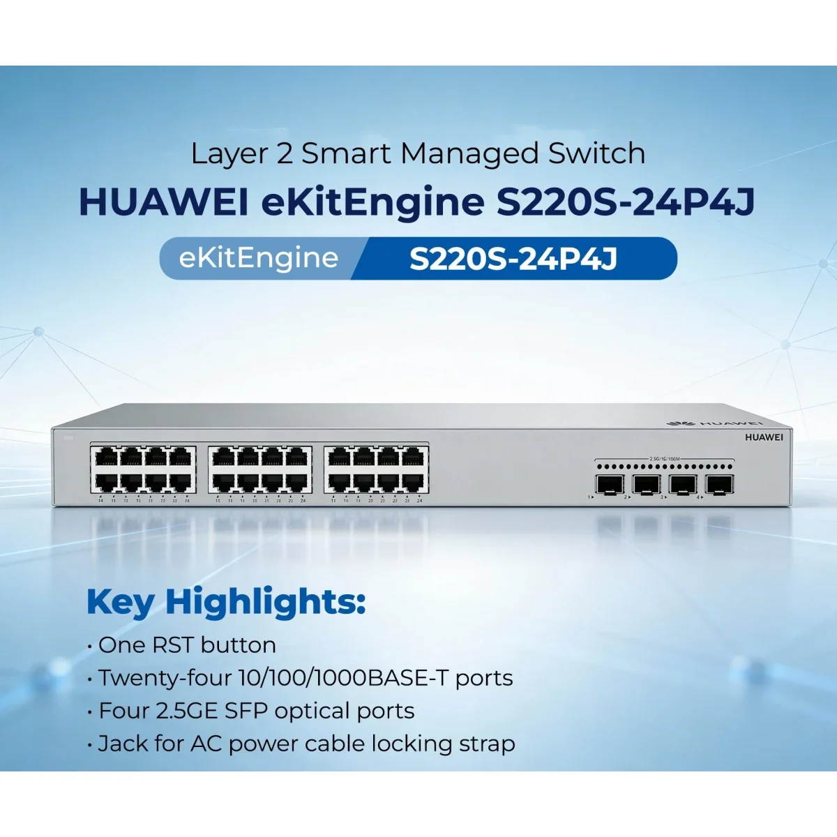 HUAWEI eKitEngine S220S-24P4J Smart Managed 24-Port Gigabit PoE+ Switch with 4 x 2.5G SFP Uplinks