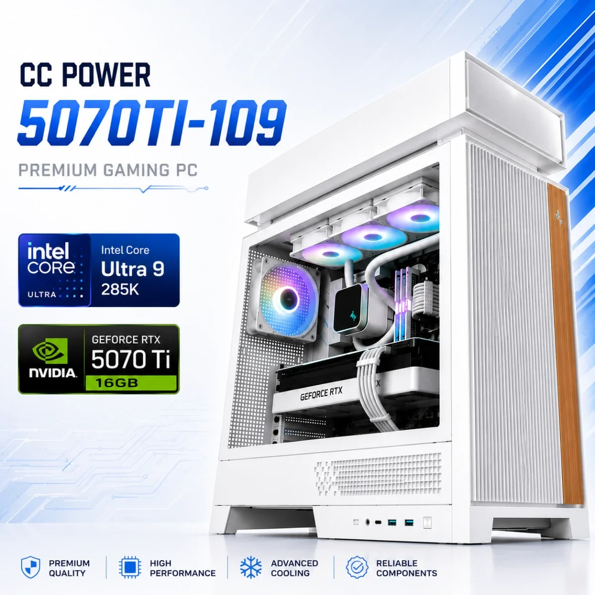كمبيوتر ألعاب CC POWER 5070TI-109 بمعالج Core Ultra 9 285K وكرت RTX 5070 Ti 16GB وذاكرة 32GB DDR5 وتخزين 1TB NVMe
