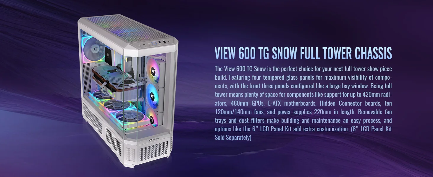 هيكل كمبيوتر Thermaltake View 600 TG فل تاور مع دعم رادياتير 420mm وطقم شاشة LCD مقاس 6.0 إنش Snow White - Image 8