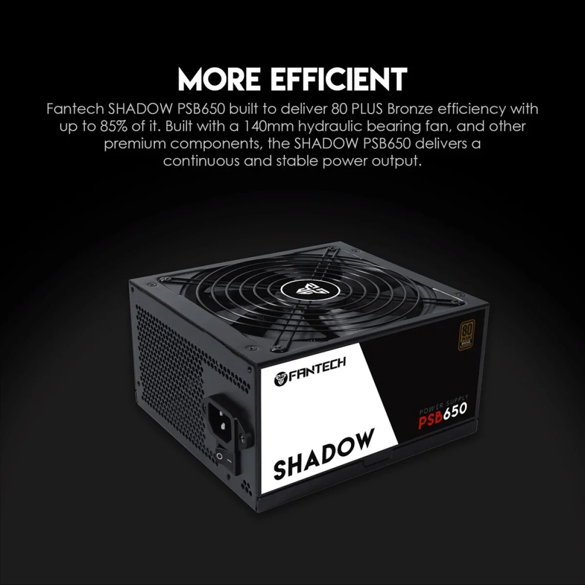 مزود طاقة Fantech PSB650 Shadow بقدرة 650 واط - Thumbnail 4