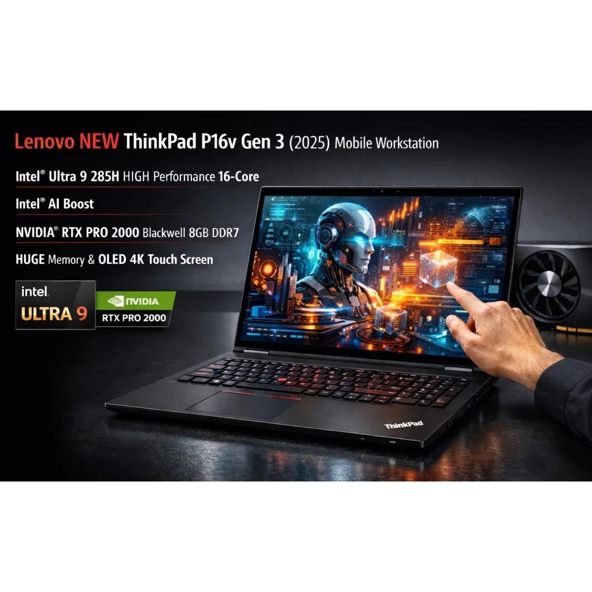 Lenovo ThinkPad P16v Gen 3 16.0-inch OLED 4K Touch Mobile Workstation Intel Core Ultra 9 285H 96GB RAM 2TB SSD RTX PRO 2000 Blackwell - Image 1